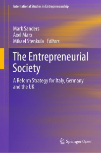 The entrepreneurial society:A reform strategy for italy, germany and the uk