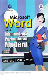 Microsoft word untuk administrasi perkantoran modern microsft office 2019