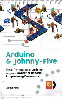 Arduino & Johnny - five ; dasar pemograman arduino menggunakan javascript robotics programming framework