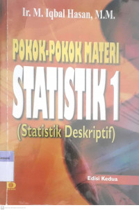 Pokok-pokok Materi Statistik 1 (Statistik Deskriptif)