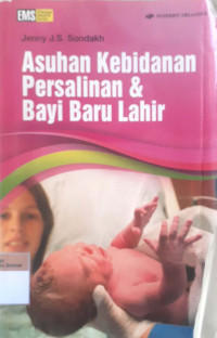 Asuhan kebidanan persalinan & bayi baru lahir