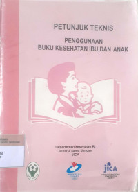 Petunjuk Tenis Penggunaan Buku Kesehatan Ibu dan Anak