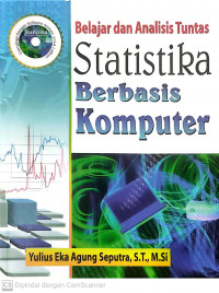 Belajar dan Analisis Tuntas Statistika Berbasis Komputer