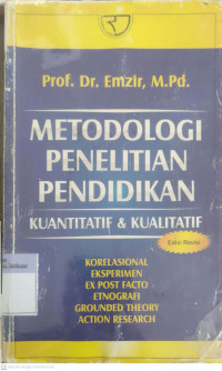 Metodologi penelitian pendidikan kuantitatif & kualitatif