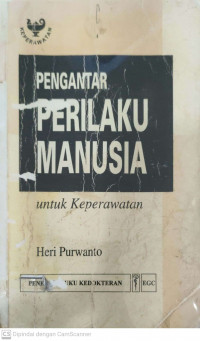 Pengantar perilaku manusia untuk keperawatan