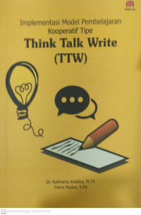 Implementasi model plementasi model pembelajaran kooperatif tipe think talk write (TTW)