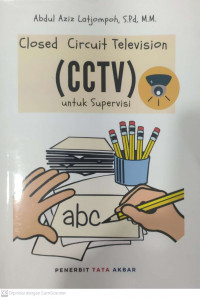 Closed circuit television (cctv) untuk supervisi