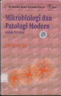 Mikrobiologi dan patologi modern: Untuk perawat
