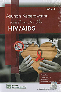 Asuhan keperawatan pada pasien Terinfeksi HIV/AIDS