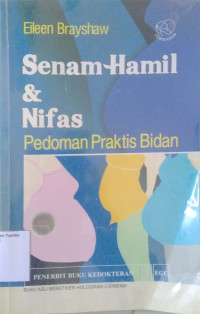 Senam Hamil & Nifas: Pedoman Praktis Bidan
