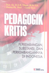 Pedagogik Kritis: Perkembangan, Substansi dan Perkembangannya di Indonesia
