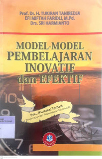 Model-Model Pembelajaran Inovatif dan Efektif