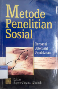 Metode  penelitian sosial berbagai alternatif pendeketan