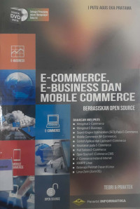 E-commerce, e-business dan mobile commerce berbasiskan open source