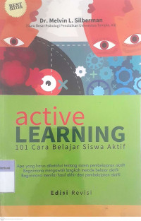 Active Learning : 101 Cara Belajar Aktif