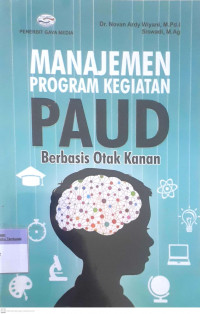 Manajemen Program Kegiatan Paud Berbasis Otak Kanan