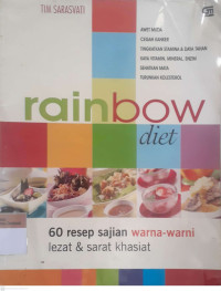 Rainbow diet 60 resp sajian warna-warni lezat & serat khasiat