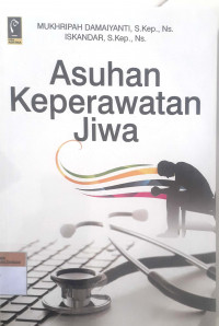 Asuhan keperawatan jiwa