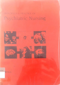 Principles and practice of psychiatric nursing