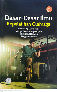 Dasar-dasar ilmu kepelatihan olahraga