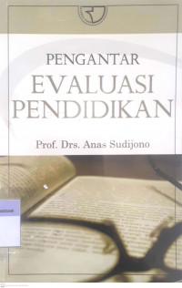 Pengantar Evaluasi Pendidikan