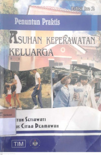 Penuntun praktis asuhan keperawatan keluarga