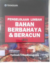 Pengelolaan limbah bahan berbahaya & beracun (b30