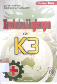 Kesehatan lingkungan dan k3