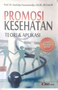 Promosi kesehatan teori & aplikasi