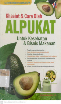 Khasiat & cara olah alpokat untuk kesehatan & bisnis makanan