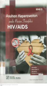 Asuhan keperawatan pada pasien terinfeksi hiv/ aids