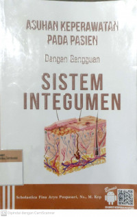 Asuhan keperawatan pada pasien dengan gangguan sistem integrumen