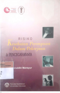 Risiko kesehtan perempuan dalan pekerjaan & perencanaannya