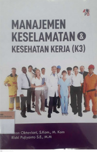 Manajemen keselamatan & kesehatan kerja (k3)