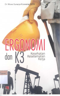 Ergonomi dan k3 kesehtan keselamatan kerja