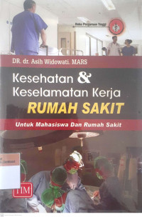 Kesehatan & keselamatan kerja rumah sakit untuk mahasiswa dan rumah sakit