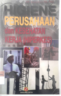 Perusahan dan kesehtan kerja ( Hiperkes)