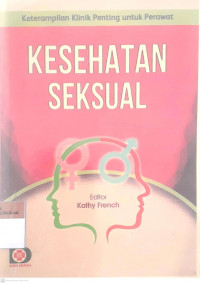 Kesehatan seksual keterampilan klinik untuk perawat