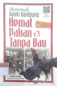 Beternak ayam kampung hemat pakan & tanpa bau