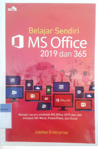 Belajar sendiri ms office 2019 dan 365