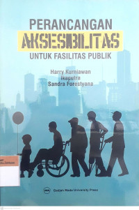 Perancangan aksesabilitas untuk fasilitas publik