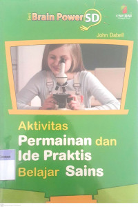 Aktivitas Permainan dan Ide Praktis Belajar Sains