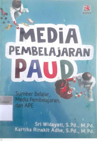 Media pembelajaran paud: sumber media pembelajaran dan apr