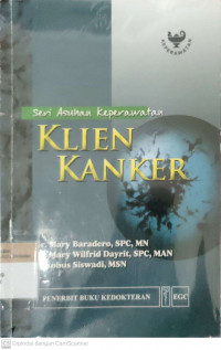 Klien kanker: Seri asuhan keperawatan