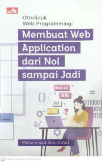 Otodidak web programming; membuat web application dari nol sampai jadi