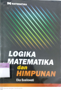 Logika matematika dan himpunan