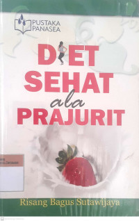 Diet sehat ala prajurit