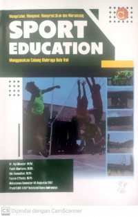 Mengetahui, mengenal, mempraktikan dan merancang sport education menggunakan cabang olahraga bola voli