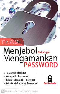 Trik mudah menjebol sekaligus mengamankan password