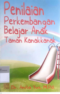 Penilaian perkembangan belajr pada anak taman kanak-kanak